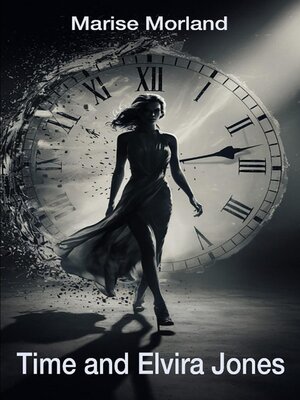 cover image of Time and Elvira Jones